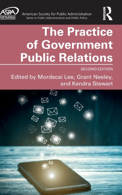 Book cover of: Practice of Government Public Relations. By: Mordecai Lee