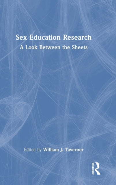 Book cover of: Sex Education Research. By: William J. Taverner