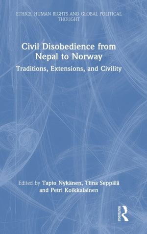 Civil Disobedience from Nepal to Norway