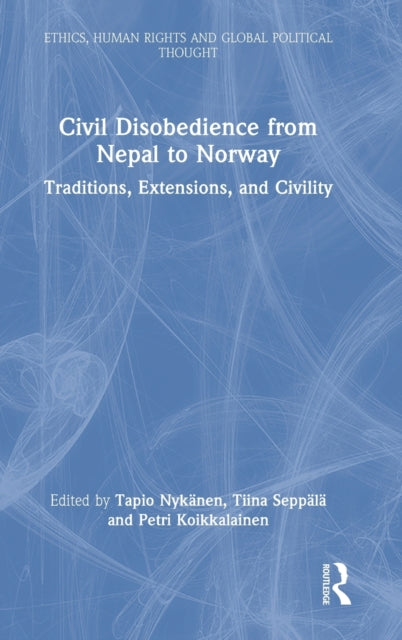 Civil Disobedience from Nepal to Norway