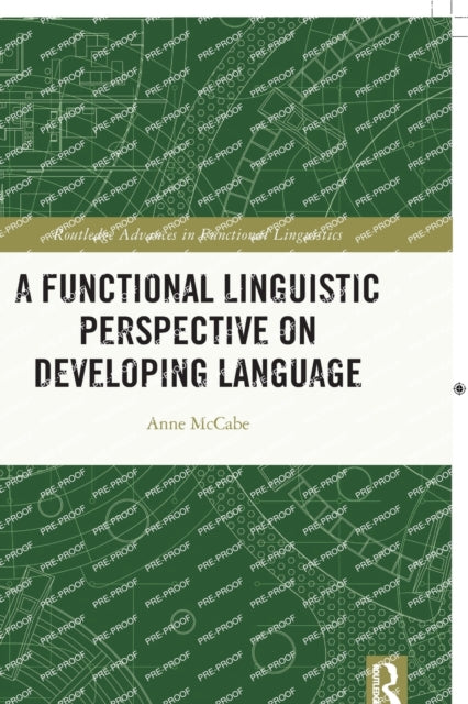 Book cover of: Functional Linguistic Perspective on Developing Language. By: Anne McCabe