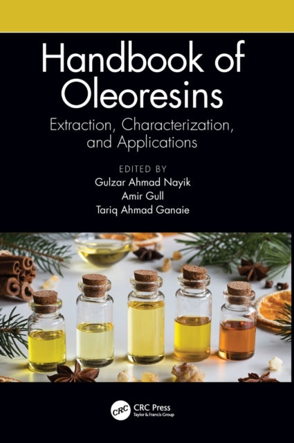 Book cover of: Handbook of Oleoresins. By: Gulzar Ahmad Nayik