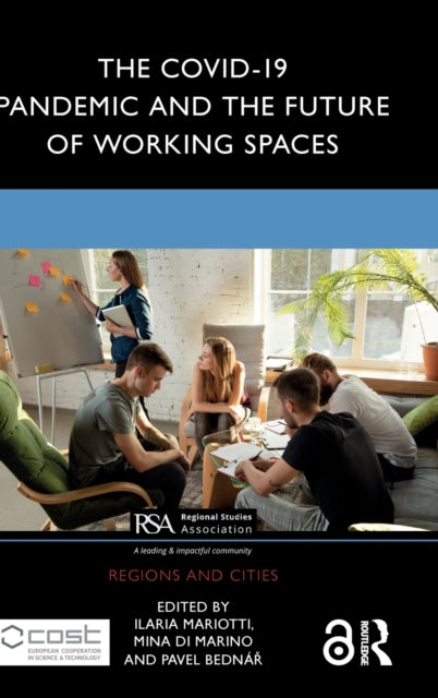 Book cover of: COVID-19 Pandemic and the Future of Working Spaces. By: Ilaria Mariotti