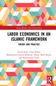 Book cover of: Labor Economics in an Islamic Framework. By: Toseef Azid