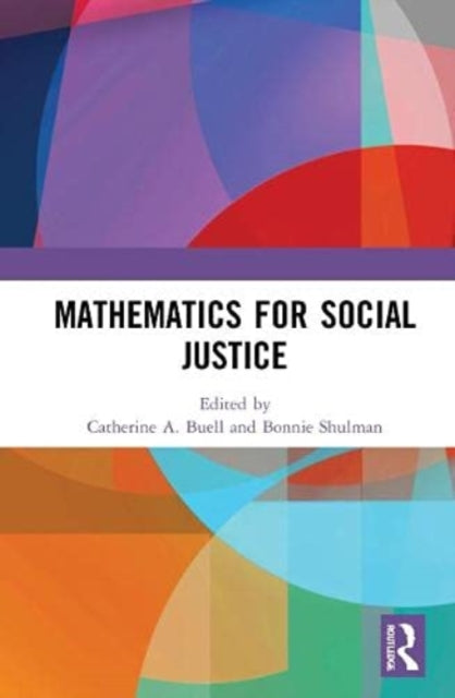 Book cover of: Mathematics for Social Justice. By: Catherine A. Buell