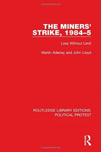 Book cover of: Miners' Strike, 1984–5. By: Martin Adeney