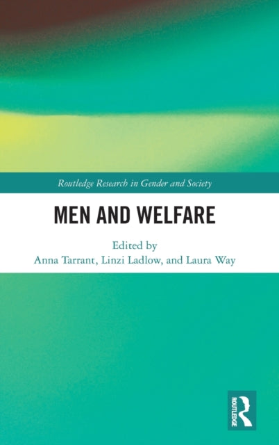 Book cover of: Men and Welfare. By: Anna Tarrant