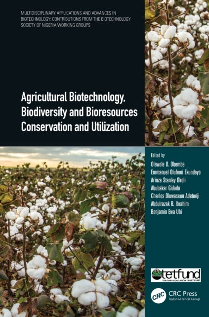 Book cover of: Agricultural Biotechnology, Biodiversity and Bioresources Conservation and Utilization. By: Benjamin Ewa Ubi