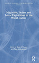 Book cover of: Migration, Racism and Labor Exploitation in the World-System. By: Denis O'Hearn