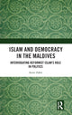 Book cover of: Islam and Democracy in the Maldives. By: Azim Zahir