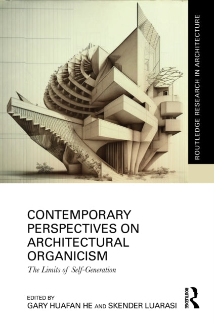 Book cover of: Contemporary Perspectives on Architectural Organicism. By: Skender Luarasi