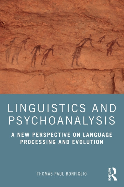 Book cover of: Linguistics and Psychoanalysis. By: Thomas Paul Bonfiglio