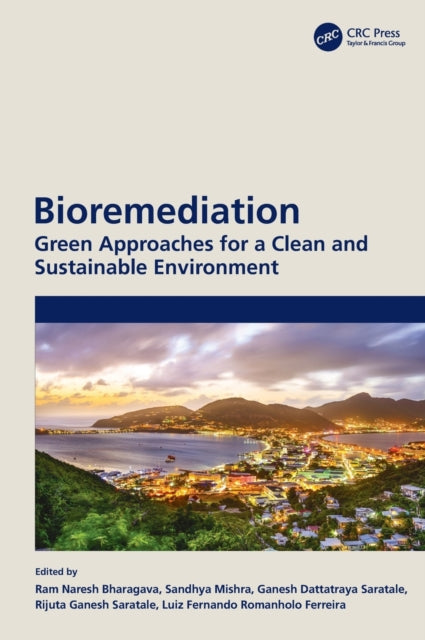Book cover of: Bioremediation. By: Ram Naresh Bharagava