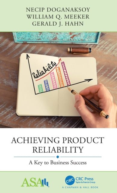 Book cover of: Achieving Product Reliability. By: Necip Doganaksoy