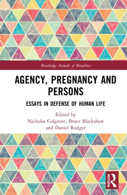 Book cover of: Agency, Pregnancy and Persons. By: Nicholas Colgrove