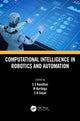 Book cover of: Computational Intelligence in Robotics and Automation. By: S. S Nandhini
