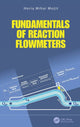 Book cover of: Fundamentals of Reaction Flowmeters. By: Horia Mihai Motit