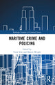 Book cover of: Maritime Crime and Policing. By: Yarin Eski