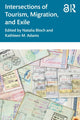 Book cover of: Intersections of Tourism, Migration, and Exile. By: Natalia Bloch