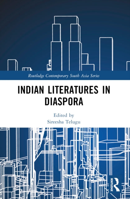 Book cover of: Indian Literatures in Diaspora. By: Telugu Sireesha