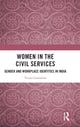 Book cover of: Women in the Civil Services. By: Trijita Gonsalves