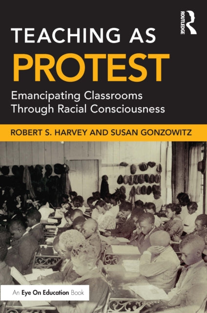 Book cover of: Teaching as Protest