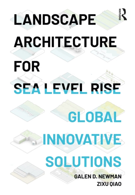 Book cover of: Landscape Architecture for Sea Level Rise