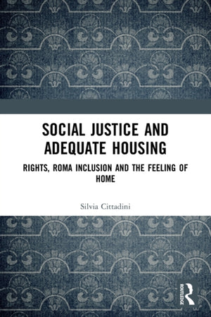 Social Justice and Adequate Housing