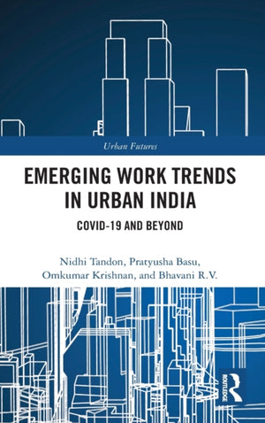 Emerging Work Trends in Urban India