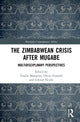 Book cover of: Zimbabwean Crisis after Mugabe. By: Tendai Mangena