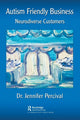 Book cover of: Autism Friendly Business. By: Jennifer Percival