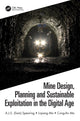Book cover of: Mine Design, Planning and Sustainable Exploitation in the Digital Age. By: Liqiang Ma