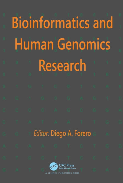 Book cover of: Bioinformatics and Human Genomics Research. By: Diego A. Forero