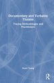 Book cover of: Documentary and Verbatim Theatre