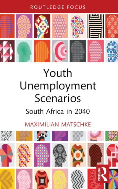 Book cover of: Youth Unemployment Scenarios. By: Maximilian Matschke