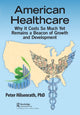 Book cover of: American Healthcare. By: Peter Hilsenrath