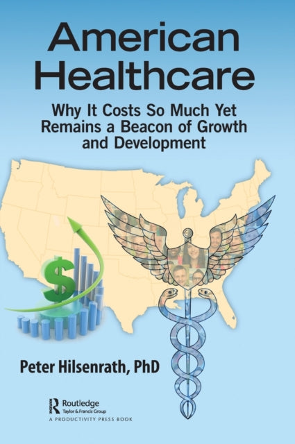 Book cover of: American Healthcare. By: Peter Hilsenrath