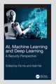 Book cover of: AI, Machine Learning and Deep Learning. By: Fei Hu