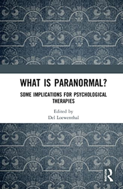 Book cover of: What is Paranormal?. By: Del Loewenthal