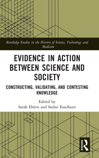 Evidence in Action between Science and Society