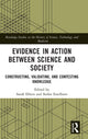 Book cover of: Evidence in Action between Science and Society. By: Sarah Ehlers