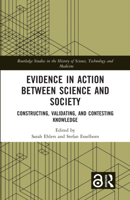Evidence in Action between Science and Society