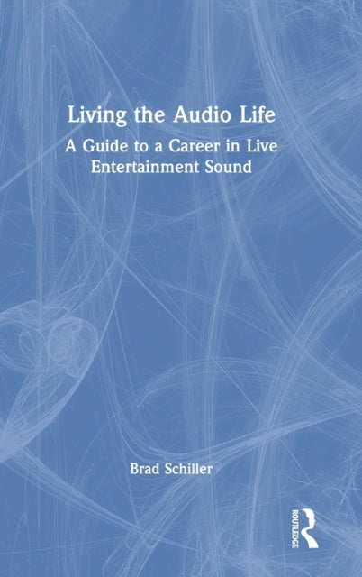 Living the Audio Life