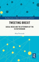 Book cover of: Tweeting Brexit. By: Maja Simunjak