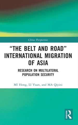 “The Belt and Road” International Migration of Asia