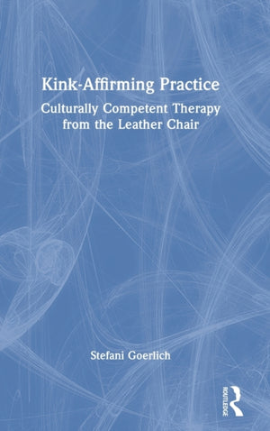 Kink-Affirming Practice