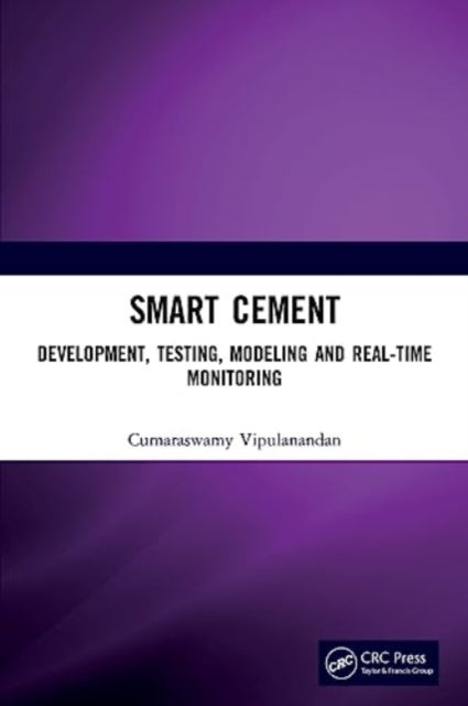 Book cover of: Smart Cement. By: Cumaraswamy Vipulanandan