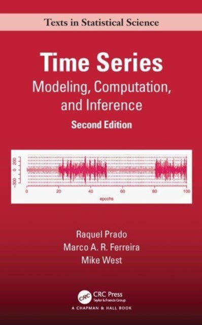 Book cover of: Time Series. By: Raquel Prado