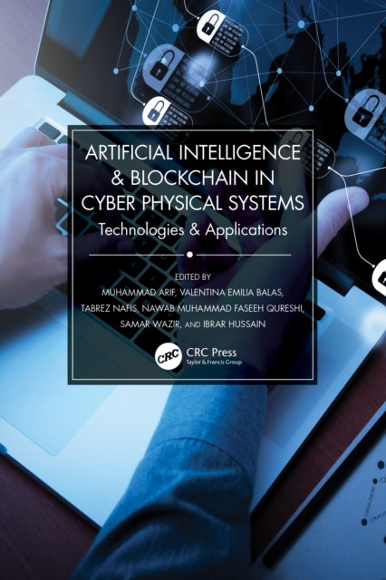 Artificial Intelligence & Blockchain in Cyber Physical Systems