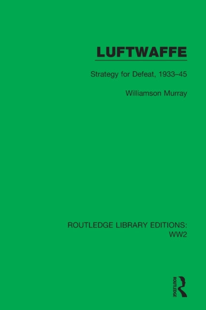 Book cover of: Luftwaffe. By: Williamson Murray